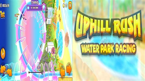 Uphill Rush Water Park Racing All Level Gameplay Youtube