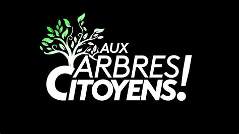 Aux Arbres Citoyens Appel Aux Dons Youtube