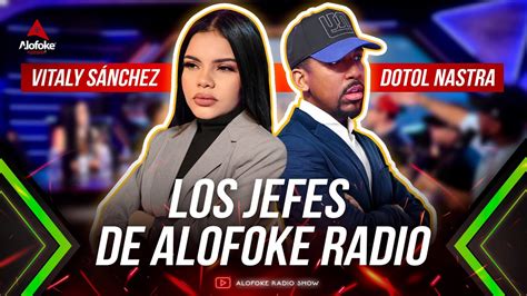 VITALY SANCHEZ EL DOTOL NASTRA LOS NUEVOS JEFES DE ALOFOKE RADIO SHOW