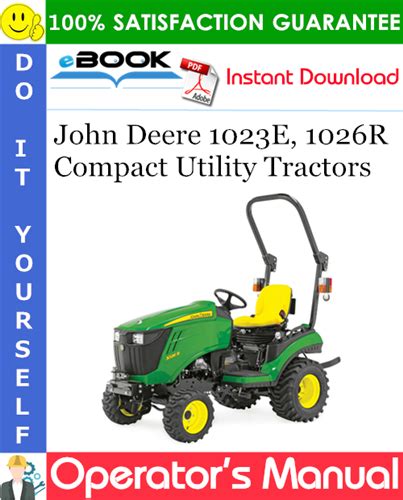 John Deere 1023e 1026r Compact Utility Tractors Operators Manual North American Version