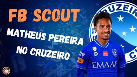 Camisa E Craque No Cruzeiro Conhe A Matheus Pereira Meia Que Est