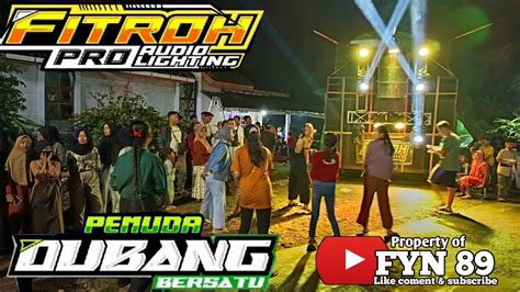 Live Fitroh Audio Di Pemuda Dubang Klepu Jepara YouTube