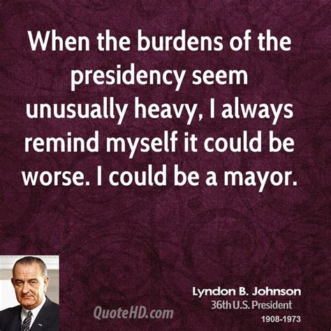 Lyndon B. Johnson Quotes. QuotesGram