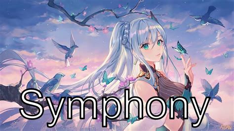 Nightcore Symphony Lyrics Youtube