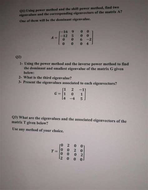 Solved Q Using Power Method And The Shift Power Method Chegg