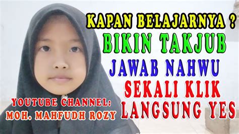 Santri Cilik Pandai Jawab Nahwu Alfiyah YouTube