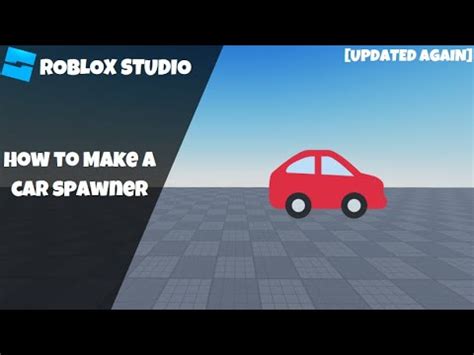 How To Make A Car Spawner In Roblox Updated V Roblox Studio