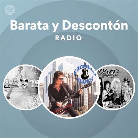 Barata y Descontón Radio playlist by Spotify Spotify