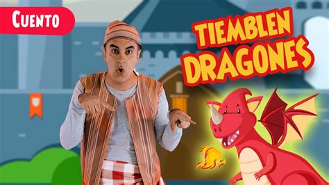 TIEMBLEN DRAGONES Cuento FRANK Cuentacuentos YouTube