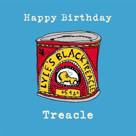 Happy Birthday Treacle Card The Dotty House