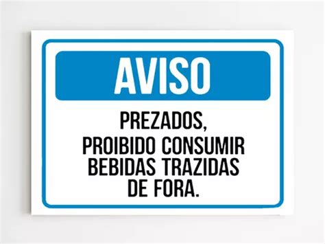 Kit Placas Aviso Proibido Consumir Bebida Trazida De Fora