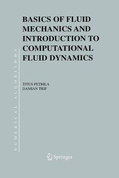 Libro Basics Of Fluid Mechanics And Introduction To Computational Fluid