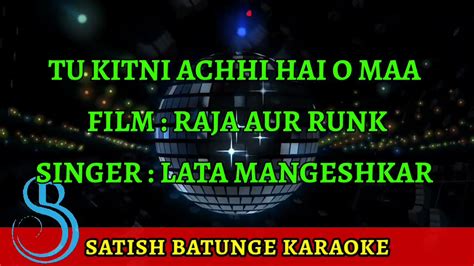 Tu Kitni Achhi Hai Hq Karaoke By Satish Batunge Youtube