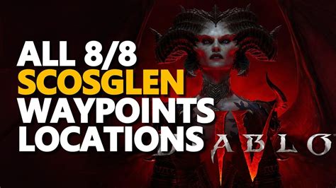 All Scosglen Waypoints Locations Diablo Youtube