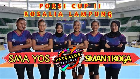 PORSI CUP 2 SMA YOS SUDARSO METRO SMAN 1 KOTA GAJAH YouTube