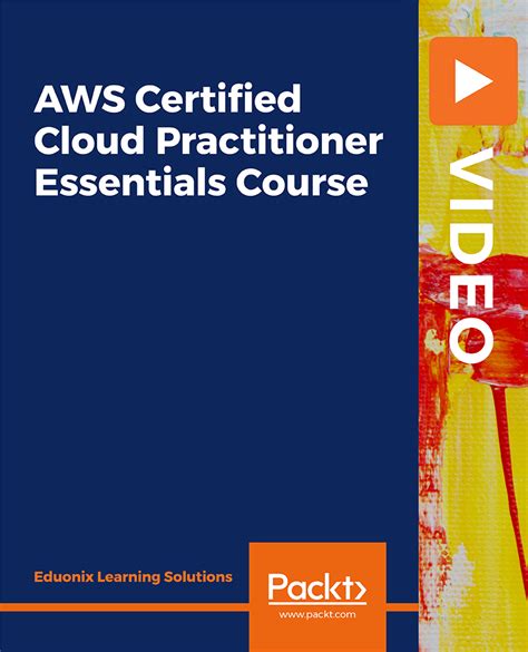 AWS Certified Cloud Practitioner Essentials Course 2020 Video Packt