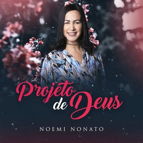 Projeto De Deus Noemi Nonato Cifra Club