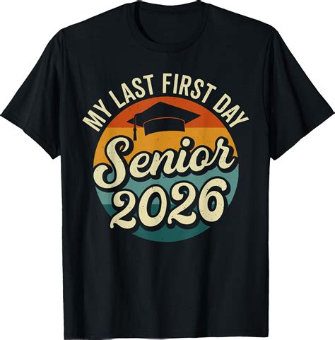 Hot Trending Tee With My Last First Day Class Of Senior Back To School T Shirt