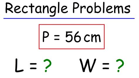 How To Find The Length And Width Of A Rectangle Given The Perimeter