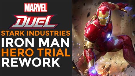 Iron Man Hero Trial Rework Marvel Duel Youtube