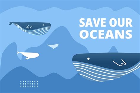 Premium Vector Save Our Ocean Campaign With Whales Flat Design