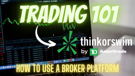 STOCKS OPTIONS FOREX How To Use A Broker Platform TD Ameritrade And