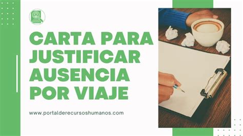 Carta Para Justificar Ausencia Por Viaje Modelo 2025