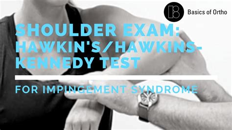 Shoulder Exam Hawkins Test For Impingement Syndrome Subacromial