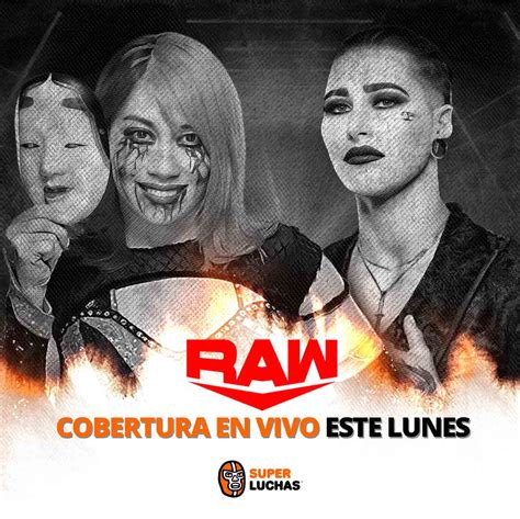 Previo Wwe Raw 21 De Noviembre 2022 Superluchas