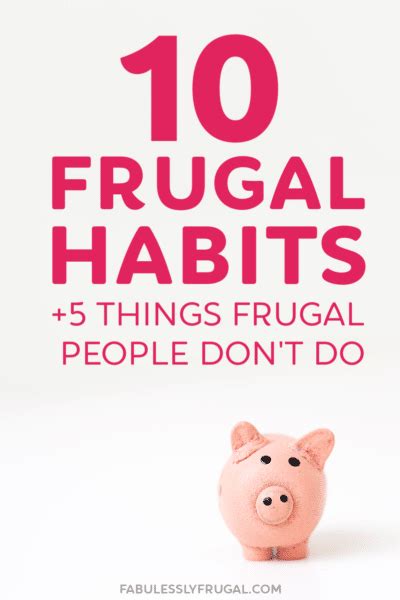 10 Frugal Habits To Live By And 5 Things To Never Do Fabulessly Frugal