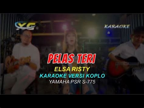 PELAS TERI KARAOKE ESA RISTY VERSION YAMAHA PSR S 775 YouTube