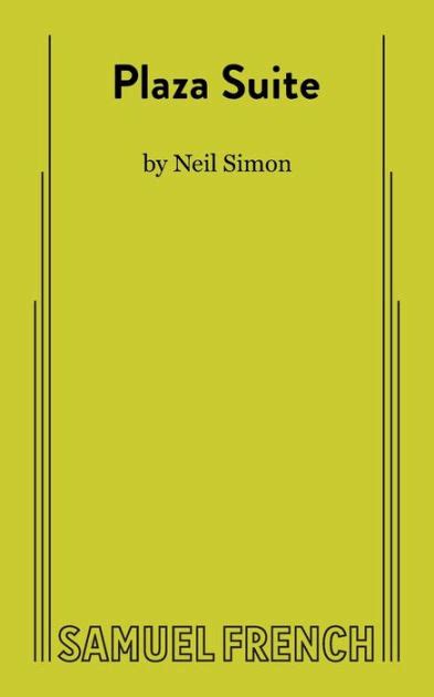 Plaza Suite by Neil Simon, Paperback | Barnes & Noble®