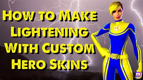 How To Make Lightening With Customizable Hero Skins In Fortnite Youtube