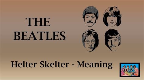 Helter Skelter The Beatles Meaning TheBeatles StoryBehindTheSong