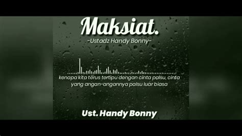 Maksiat Ust Handy Bonny Youtube