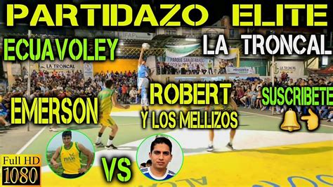 Ecuavoley Emerson Loco Mario Y Arenita Vs Robert Y Los Mellizos