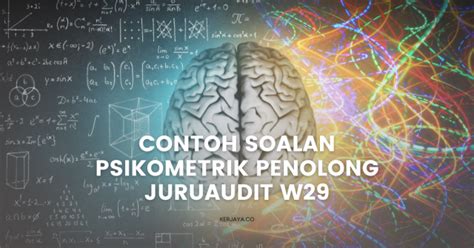 Contoh Soalan Psikometrik Penolong Juruaudit W29 KERJAYA