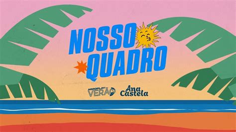 Nosso Quadro Ana Castela Agroplay Youtube