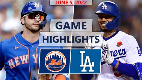 New York Mets vs. Los Angeles Dodgers Highlights | June 5, 2022 ...