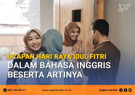 35 Ucapan Selamat Idul Fitri Bahasa Inggris Dan Artinya Chika Ciku