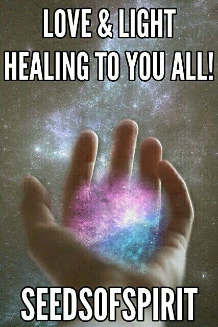 Love Light Healing To You All Spiritual Messages Spiritual