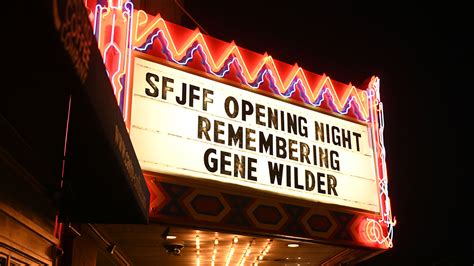 Sfjff Opens With Applause For Gene Wilder And Hollywood Strikes