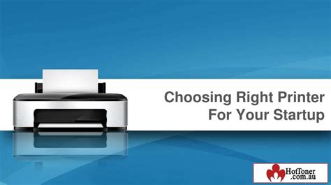 Ppt Choosing Right Printer For Your Startup Powerpoint Presentation