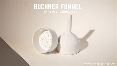 Buchner Funnel Uses in A Laboratory – Science Equip