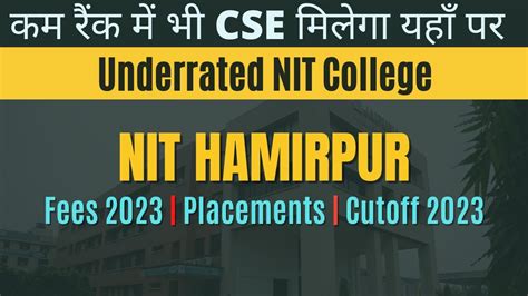 Nit Hamirpur Cut Off Fees Placement Packages Admission