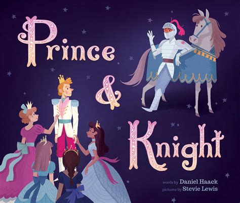 Prince And Knight Book By Daniel Haack Stevie Lewis Official