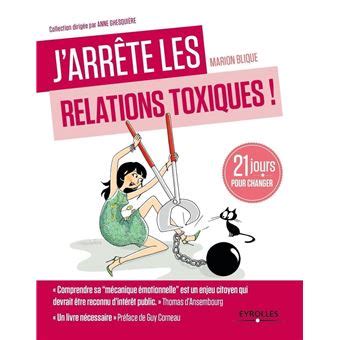 J Arr Te Les Relations Toxiques Jours Pour Cr Er Des Liens Sains Et