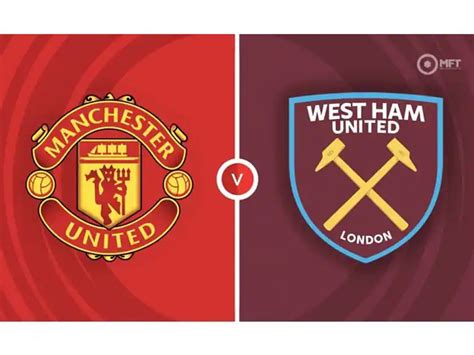 Manchester United Vs West Ham United Di Liga Primer Inggris 31 Oktober