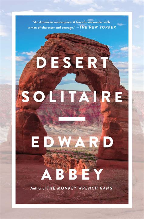 Desert Solitaire | Book by Edward Abbey | Official Publisher Page ...