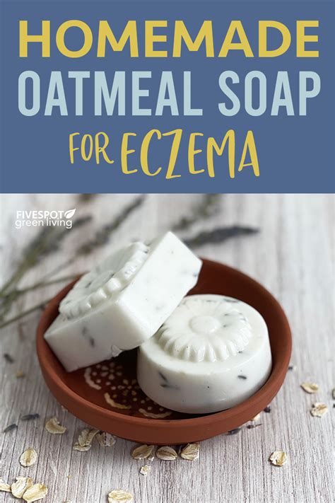 blog-oatmeal-soap-eczema-PIN3 - Five Spot Green Living